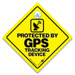 Protected By GPS Tracking Device Car Sign, Suction Cup Sign, GPS Vehicle Sign