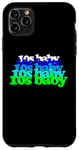 iPhone 11 Pro Max 10s BABY 2010s birthday born tens twenty teens SON DAUGHTER Case