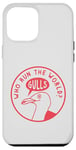 Coque pour iPhone 12 Pro Max Jeu de mots amusant en forme de mouette : « Who Run The World? Gulls! »