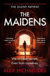 Maidens: The Dark Academia Thriller from the author of TikTok sensation The Silent Patient