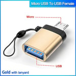 Adaptateur USB vers Type C OTG,Convertisseur Mâle vers USB 3.0 Femelle,Connecteur Micro vers USBC,Macbook,Xiaomi,Samsung - Type MicroToUSB F gold