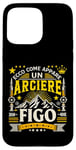 Coque pour iPhone 15 Pro Max Un Arciere Figo - Regalo Per Arciere Tema Tiro con l'arco