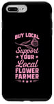 iPhone 7 Plus/8 Plus Buy Local Support Your Local Flower Farmer Case