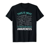 This Is Why We Need Ehlers-Danlos Syndrome Awareness T-Shirt