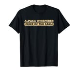 Alpaca Alpaka - Llama Farmer Animal Chief Of The Farm T-Shirt