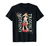 Pinocchio Nothing But Trouble T-Shirt