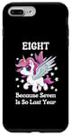 Coque pour iPhone 7 Plus/8 Plus Unicorn a 8 ans parce que 7 c'est si l'année dernière
