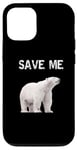 iPhone 12/12 Pro Bear Polar Protest Climate Change Arctic Save me Case