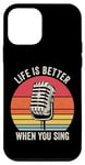 Coque pour iPhone 12 mini La vie est meilleure lorsque vous chantez, microphone chanteur chanteur