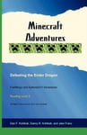 Kohlbek Publishing Dan F. Minecraft Adventures: Defeating the Ender Dragon