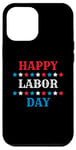 iPhone 13 Pro Max Red White And Blue Stars Happy Labor Day Case