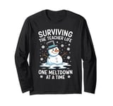 Surviving The Teacher Life One Meltdown Christmas Women Men Long Sleeve T-Shirt