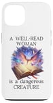 Coque pour iPhone 13 A Well Read Woman is a Dangerous Creature Womens Floral Book