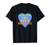 Love My Big Hair Is Beautiful T-Shirt