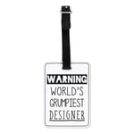 Warning World's Grumpiest Designer Visual Luggage Tag Suitcase Bag Awesome Best