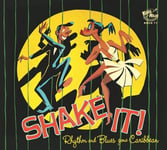 Diverse Artister  Shake It! Rhythm And Blues Gone Caribbean / Var  CD