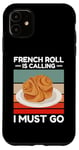 Coque pour iPhone 11 Vintage French Roll appelle I Must Go Food Lover