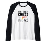 Why I Lose At Chess Worst Excuses For Chess Game Player Raglan Baseball Tee