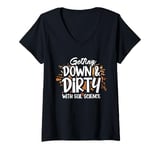 Womens Getting Down And Dirty With Soil Science Pedology V-Neck T-Shirt