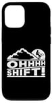 Coque pour iPhone 12/12 Pro MTB Mountain Bike Humor OHHHH Shift! Funny Mountain Biker