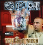 Spm (south Park Mexican )  3rd Wish To Rock The World  CD