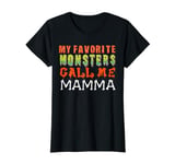 My Favourite Monsters Call Me Mamma Funny Halloween Women T-Shirt