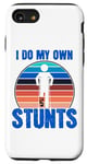 Coque pour iPhone SE (2020) / 7 / 8 Funny Saying I Do My Own Stunts Blague Femmes Hommes