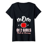 Womens Mothers Day Funny Sarcastic Mum Mummy Ma Bai Mom of 2 Girls V-Neck T-Shirt