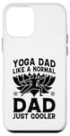 Coque pour iPhone 12 mini Yoga Daddy, comme un père normal, juste plus cool - Yoga Daddy