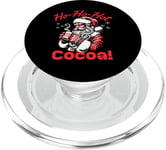 Boisson au chocolat Ho Ho Hot Cocoa Funny Santa Christmas PopSockets PopGrip pour MagSafe