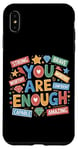 iPhone XS Max You Are Enough Dear Person Motivational Inspiring Hope Core Case