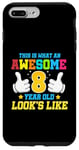 Coque pour iPhone 7 Plus/8 Plus Voici à quoi ressemble un enfant génial de 8 ans : 8e anniversaire