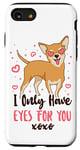 iPhone SE (2020) / 7 / 8 Chihuahua Chihuahueño I Only Have Eyes For You Case