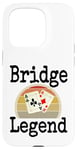 Coque pour iPhone 15 Pro Funny Bridge Legend Jeu de cartes gagnant une soirée de jeu pour papa