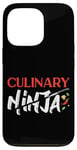 iPhone 13 Pro Cooking Cook Ninja Kitchen Chef Culinary Ninja Case