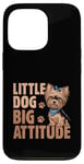 Coque pour iPhone 13 Pro Little Dog Big Attitude Yorkshire Terrier Yorkshire Yorkie Dog