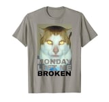 Monday Left Me Broken Cat T-Shirt