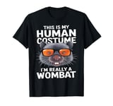 This is My Human Costume I'm Really a Wombat Halloween T-Shirt