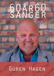 Guren Hagen  60 År 60 Sanger