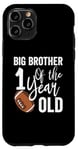 iPhone 11 Pro Big Brother Of The 1 Year Old Football 1st Year Down Case