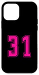 Coque pour iPhone 12 mini Pink Numéro 31 Équipe Junior Sports Uniforme Pink Numéroté