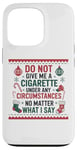 iPhone 13 Pro Funny Christmas Holiday Quitting Bad Habits Design Case