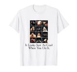 It Looks Just As Cool When You Do It Funny Animals Smoking T-Shirt