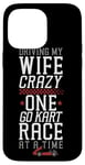 iPhone 14 Pro Max Go Kart Racing Wife Husband Vintage Driving My Wife Crazy Case