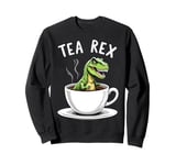 Tea Rex T-Rex Tea Lover Dinosaur Pun Joke Sweatshirt