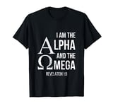 I Am The Alpha And The Omega Christian TShirt T-Shirt