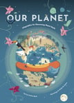 Our Planet  Infographics for Discovering Planet Earth