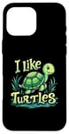 iPhone 16 Pro Max I Like Turtles Cartoon Turtle Case