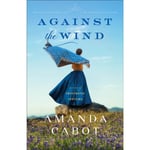 Against the Wind (häftad, eng)