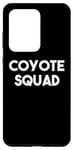 Coque pour Galaxy S20 Ultra Coyote Squad - Funny Coyote Lover